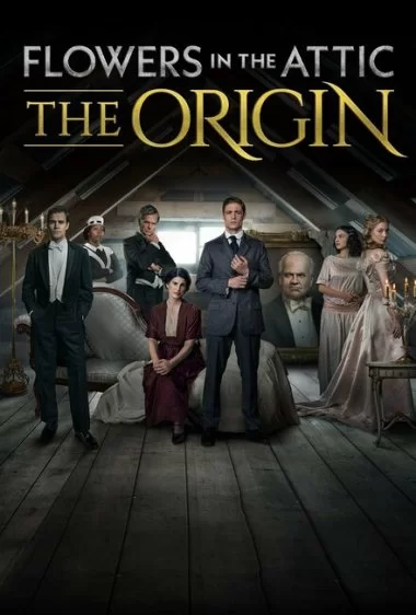 Постер сериала Цветы на чердаке: Начало
